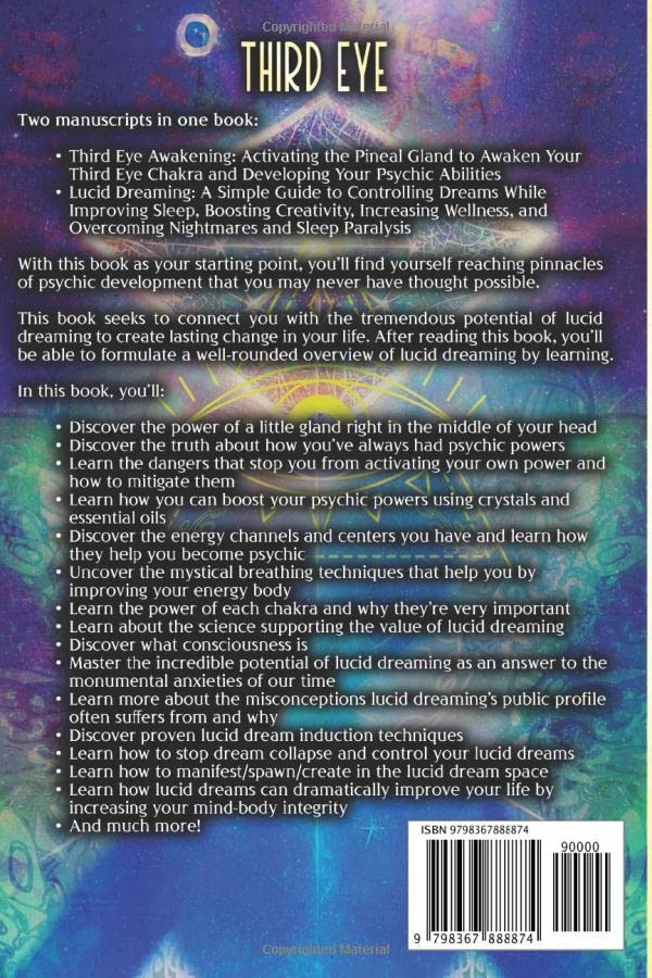 Third Eye: A Guide to Activating the Pineal Gland, Developing Psychic Abilities, and Lucid Dreaming Techniques